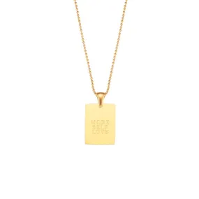 More Self Love Necklace